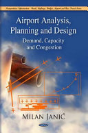Airport analysis, planning, and design : demand, capacity, and congestion /