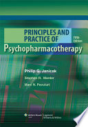 Principles and practice of psychopharmacotherapy /