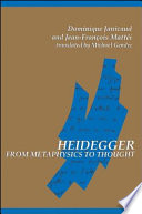 Heidegger from metaphysics to thought /