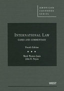 International law : cases and commentary  /