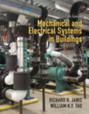 Mechanical and electrical systems in buildings /