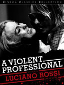 A violent professional : the films of Luciano Rossi /