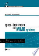 Space-time codes and MIMO systems /