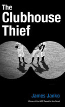 The clubhouse thief  : a novel /