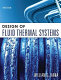 Design of fluid thermal systems /