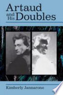 Artaud and his doubles /