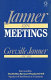 Janner on meetings /