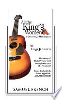 All the king's women : 5 one act comedies & 3 monologues /