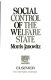 Social control of the welfare state /