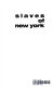 Slaves of New York : stories /