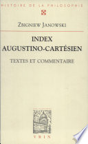 Index augustino-cartésien : textes et commentaire /