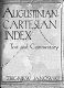 Augustinian Cartesian index : texts and commentary /