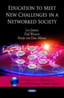 Education to meet new challenges in a networked society /