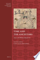 Time and the ancestors : Aztec and Mixtec ritual art /