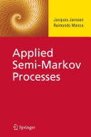 Applied semi-Markov processes /