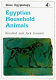 Egyptian household animals /