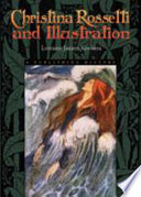 Christina Rossetti and illustration : a publishing history /