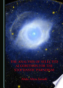 The analysis of selected algorithms for the stochastic paradigm /