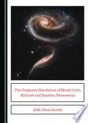 The computer simulation of Monté Carlo methods and random phenomena /