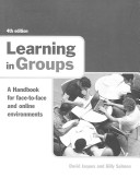 Learning in groups : a handbook for face-to-face and online environments /