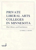 Private liberal arts colleges in Minnesota: their history and contributions /