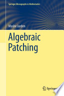 Algebraic Patching /