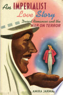 An imperialist love story : desert romances and the War on Terror /