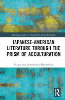 Japanese-American literature through the prism of acculturation /
