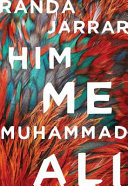Him, me, Muhammad Ali /