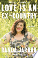 Love is an ex-country : a memoir /