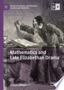 Mathematics and Late Elizabethan Drama /
