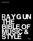 Raygun : the bible of music and style /