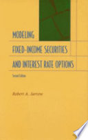 Modeling fixed-income securities and interest rate options /
