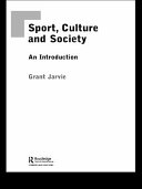 Sport, culture and society : an introduction /