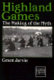 Highland games : the making of the myth /