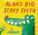 Alan's big, scary teeth /