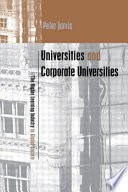 Universities and corporate universities : the higher learning industry in global society /