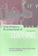 The theory & practice of learning /