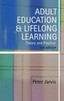 Adult education and lifelong learning : theory and practice /