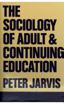 The sociology of adult & continuing education /