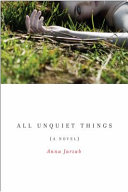 All unquiet things /
