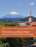 The Demotic and Hieratic Papyri in the Suzuki Collection of Tokai University /