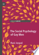 The Social Psychology of Gay Men /