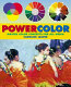 Powercolor : master color concepts for all media /
