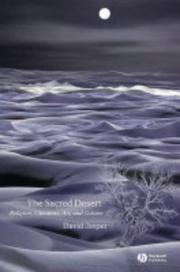 The sacred desert : religion, literature, art, and culture /