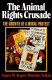 The animal rights crusade : the growth of a moral protest /