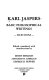 Karl Jaspers : basic philosophical writings : selections /