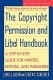 The copyright permission and libel handbook : a step-by-step guide for writers, editors, and publishers /