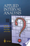 Applied Interval Analysis : With Examples in Parameter and State Estimation, Robust Control and Robotics /