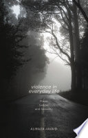 Violence in everyday life : power, gender and sexuality /